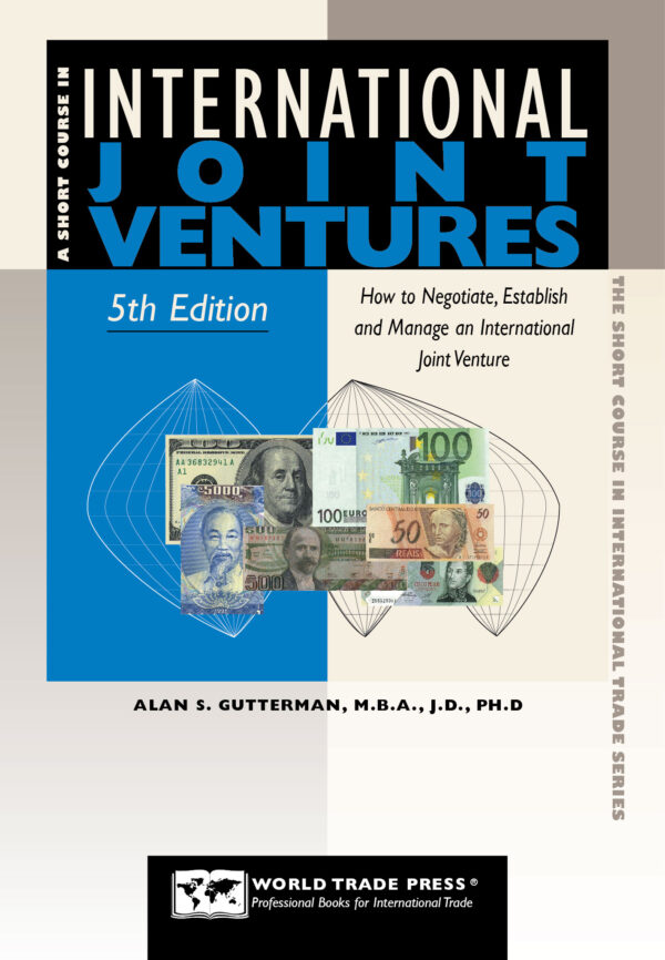 Short Course in International Joint Ventures, 5th Edition